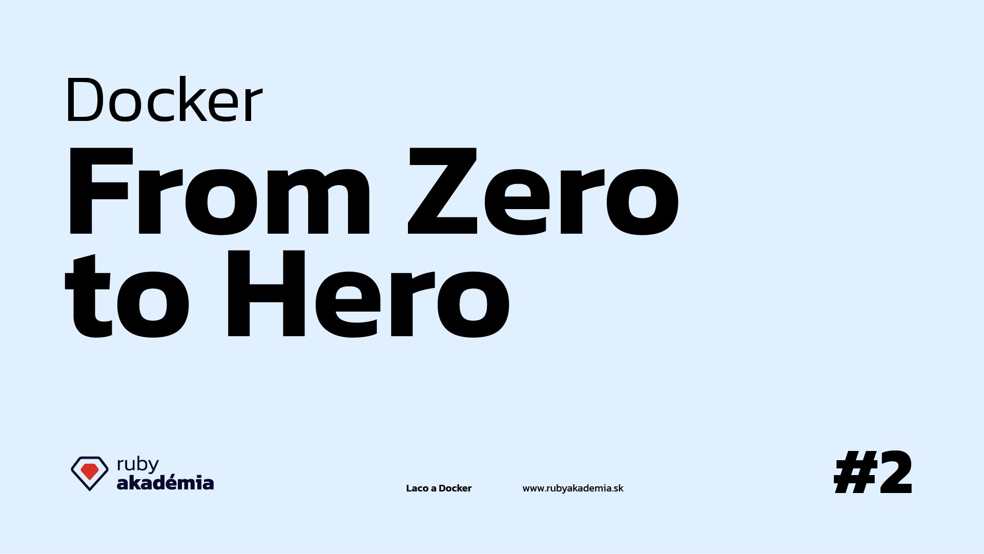 Docker – From Zero to Hero – Part 2